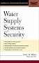 Water Supply Systems Security (Professional)