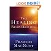 Healing Reawakening, The: Reclaiming Our Lost Inheritance