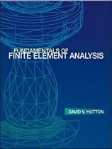 Fundamentals of Finite Element Analysis (McGraw-Hill Mechanical Engineering)