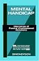 MENTAL HANDICAP: DILEMMAS CL (Croom Helm Series on Special Education Needs)