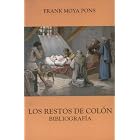 Los Restos De Colón: Biobliografía by Frank Moya Pons