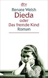 cover of Dieda oder Das fremde Kind: Roman