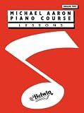 Michael Aaron Piano Course: Lessons Grade 2