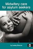 Midwifery Care for Asylum Seekers