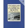 Vocabulary from Classical Roots a: Answer Key