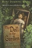 Mary Downing Hahn: The Doll in the Garden : A Ghost Story (Paperback); 2007 Edition