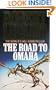 The Road To Omaha