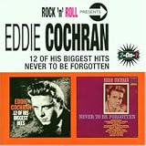 12 Biggest Hits/Never to Be - Eddie Cochran