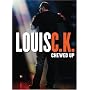 Louis C.K.: Chewed Up