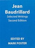 Jean Baudrillard: Selected Writings