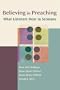 Believing in Preaching: What Listeners Hear in Sermons (Channels of Listening)
