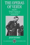 The Operas of Verdi: Volume 2: From Il Trovatore to La Forza del destino: From "Il Trovatore" to "La Forza Del Destino" Vol 2 (Clarendon Paperbacks)