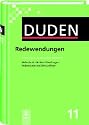 Duden 11. Redewendungen: Wörterbuch der deutschen Idiomatik