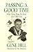 Passing a Good Time: With Guns, Dogs, Fly Rods, and Other Joys