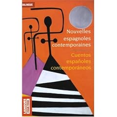 Cuentos espa�oles contemporaneos : Nouvelles espagnoles contemporaines : Realismo y Sociedad : R�alisme et Soci�t�