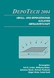 Produkt-Bild: Depotech 2004. Proceedings der 7.internationalen Abfallwirtschaftstagung an der Montanuniversit&auml;t Leoben, &Ouml;sterreich