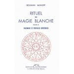 Rituel de magie blanche, tome 2