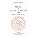 Rituel de magie blanche, tome 2 : Talismans et pentacles b�n�fiques