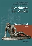 Geschichte der Antike: Ein Studienbuch