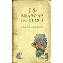 98 Reasons for Being