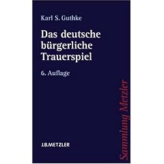 Das deutsche b�rgerliche Trauerspiel