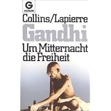 Gandhi. Um Mitternacht die Freiheit.von "Larry Collins"