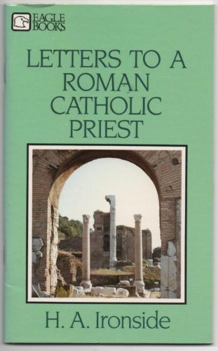 Letters to a Roman Catholic Priest