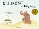 Ellison the Elephant (with Audio CD)