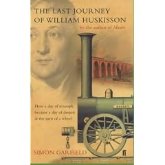 The Last Journey of William Huskisson: How a Day of Triumph Became a Day of Despair at the Turn of a Wheel