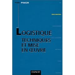 Logistique. Techniques et mise en oeuvre