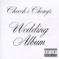 CHEECH & CHONG - WEDDING ALBUM