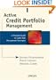 Active Credit Portfolio Management: A Practical Guide to Credit Risk Management Strategies