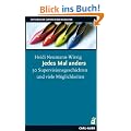 Jedes Mal anders: 50 Supervisionsgeschichten und viele M�glichkeiten