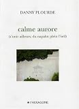 Calme Aurore S Unir Ailleurs du Napalm Plein Oeil T 02