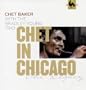 Chet in Chicago [Vinyl]