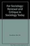 For sociology : renewal and critique in sociology today