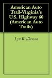 American Auto Trail-Virginia's U.S. Highway 60 (American Auto Trails)
