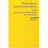 Postmoderne und Dekonstruktion: Texte franz�sischer Philosophen der Gegenwart
