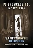 Sanity and other delusions : tales of psychological horror
