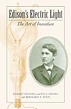 Edison's electric light : the art of invention