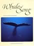 Whale Song: The Story of Hawai'i and the Whales