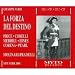 Verdi: La Forza Del Destino [New York -- March 9, 1968: Leontyne Price, Franco Corelli, Robert Merrill, Jerome Hines, Fernando Corena; Francesco Molinari-Pradelli]