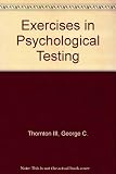 Exercises in psychological testing