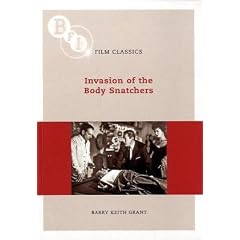 Invasion of the Body Snatchers (BFI Film Classics)