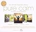 Pure Calm - Ultimate Relaxation Album (3CD & DVD)  from Union Square