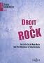 Droit et rock