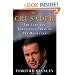 The Crusader: The Life and Tumultuous Times of Pat Buchanan