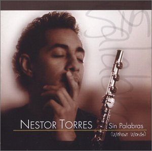 Nestor Torres - Sin Palabras - Zortam Music