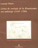 Livres de zoologie de la Renaissance: Une anthologie, 1450-1700