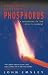 The Shocking History of Phosphorus: A Biography of the Devil's Element